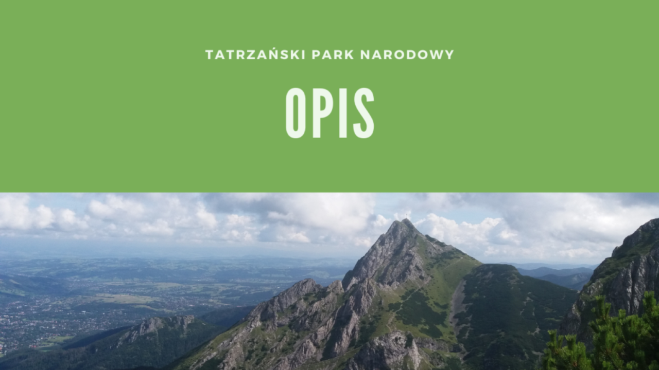 Tatrzański Park Narodowy Opis